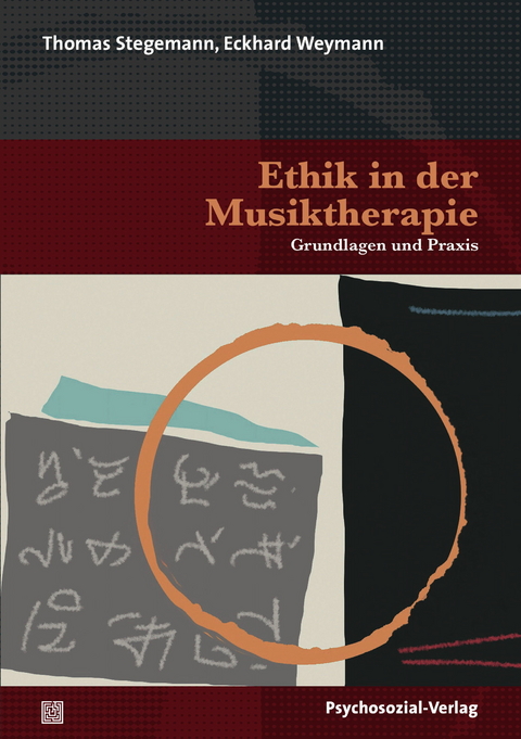 Ethik in der Musiktherapie - 