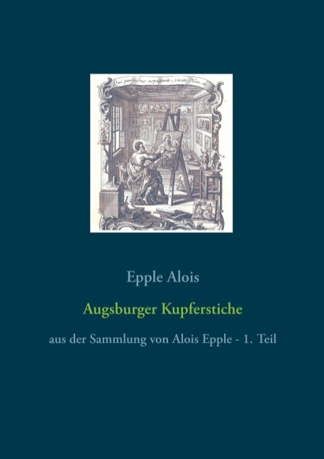 Augsburger Kupferstiche - Epple Alois