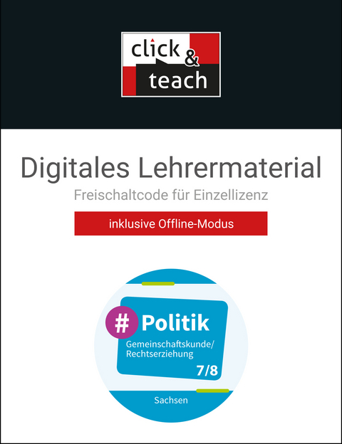 #Politik – Sachsen / #Politik SN click & teach 7/8 Box - Rico Bittner, Christopher Hempel, Arite Löser, Corinna Weinhold