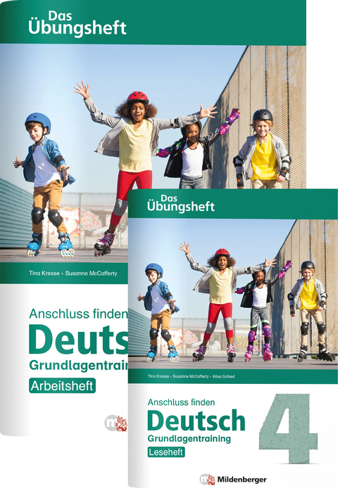 Anschluss finden / Deutsch 4 – Das Übungsheft – Grundlagentraining: Leseheft und Arbeitsheft - Tina Kresse, Susanne McCafferty, Alisa Schied