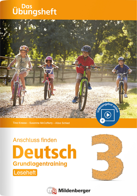 Anschluss finden / Deutsch 3 – Das Übungsheft – Grundlagentraining: Leseheft - Tina Kresse, Susanne McCafferty, Alisa Schied