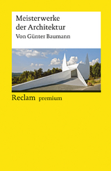 Meisterwerke der Architektur - Baumann, Günter