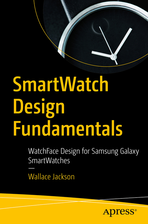 SmartWatch Design Fundamentals - Wallace Jackson