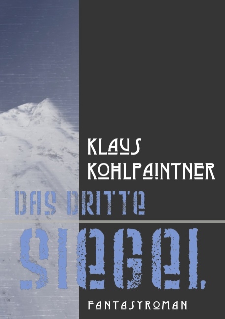 Das dritte Siegel - Klaus Kohlpaintner