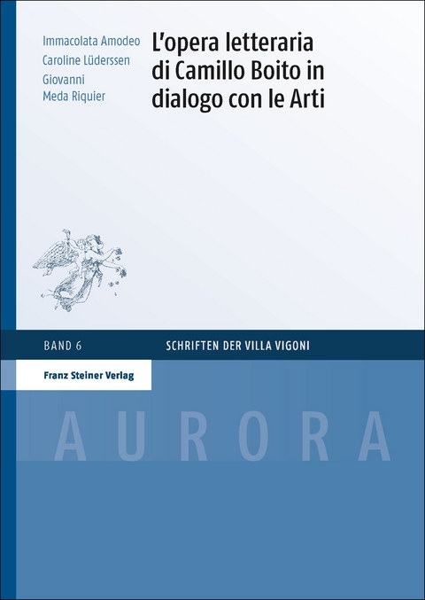 L'opera letteraria di Camillo Boito in dialogo con le Arti - 