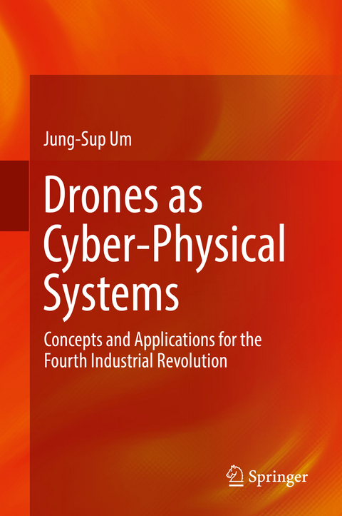 Drones as Cyber-Physical Systems - Jung-Sup Um