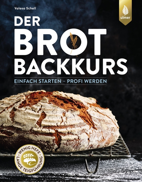 Der Brotbackkurs - Valesa Schell