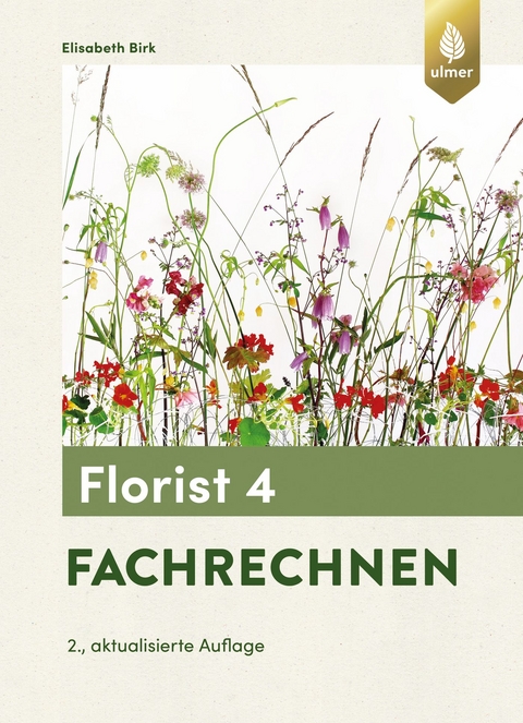 Florist 4. Fachrechnen - Elisabeth Birk