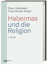 Habermas und die Religion - Gruber, Franz; Viertbauer, Klaus