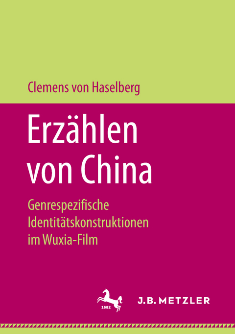 Erzählen von China - Clemens von Haselberg