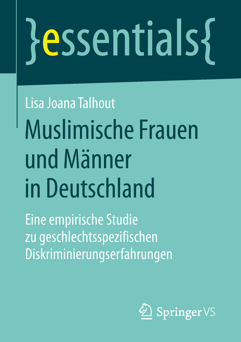 Muslimische Frauen und Männer in Deutschland - Lisa Joana Talhout