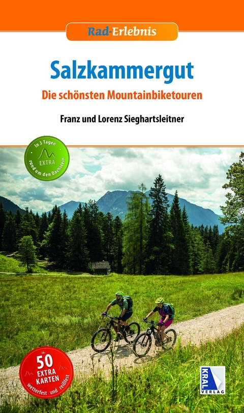 Salzkammergut - Die schönsten Mountainbiketouren - Franz Sieghartsleitner, Lorenz Sieghartsleitner