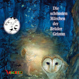 Die schönsten Märchen der Brüder Grimm - Jakob Grimm, Wilhelm Grimm