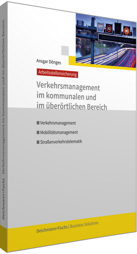 Verkehrsmanagement im kommunalen und im überörtlichen Bereich - Ansgar Dönges