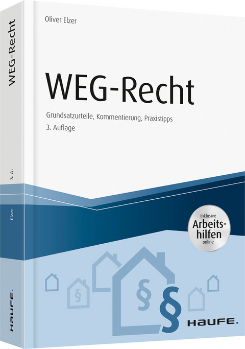 WEG-Recht - inkl. Arbeitshilfen online - Oliver Elzer