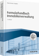 Formularhandbuch Immobilienverwaltung - inkl. Arbeitshilfen online - Schnabel, Peter-Dietmar