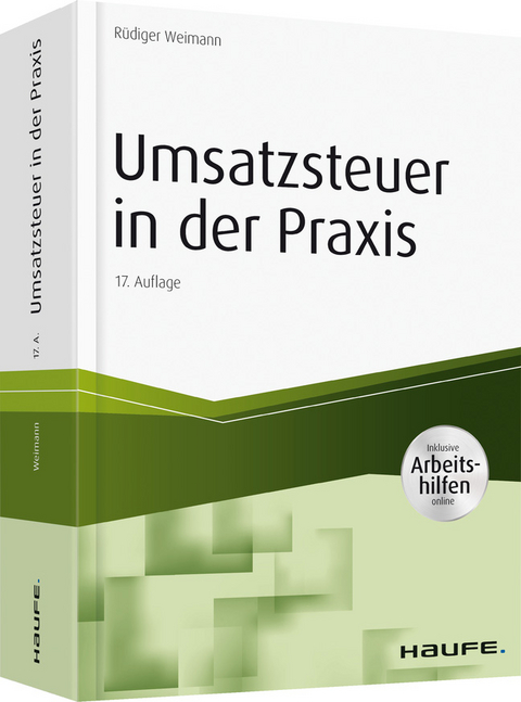 Umsatzsteuer in der Praxis - inkl. Arbeitshilfen online - Rüdiger Weimann