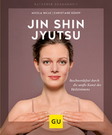 Jin Shin Jyutsu - Nicola Wille, Christiane Kührt