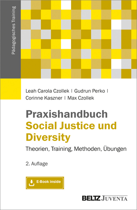Praxishandbuch Social Justice und Diversity - Leah Carola Czollek, Gudrun Perko, Corinne Kaszner, Max Czollek