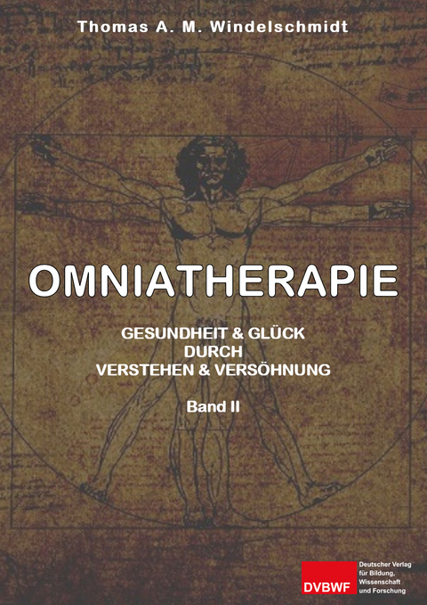 Omniatherapie - Thomas A. M. Windelschmidt