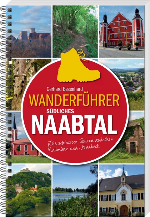 Wanderführer südliches Naabtal - Gerhard Besenhard