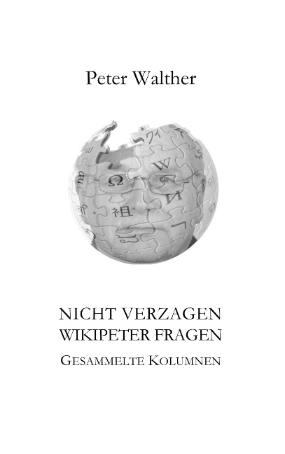 Nicht verzagen - WikipeteR fragen - Peter Walther