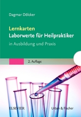Lernkarten Laborwerte für Heilpraktiker - Dagmar Dölcker