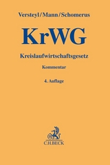 Kreislaufwirtschaftsgesetz - Jacobj, Holger; Mann, Thomas; Schomerus, Thomas; Kunig, Philip; Paetow, Stefan; Versteyl, Ludger-Anselm