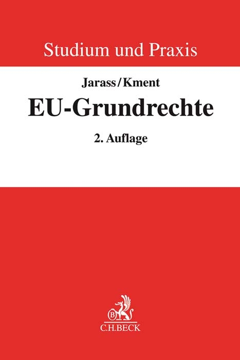 EU-Grundrechte - Hans D. Jarass, Martin Kment