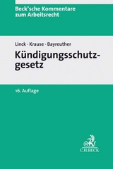 Kündigungsschutzgesetz - Linck, Rüdiger; Krause, Rüdiger; Bayreuther, Frank