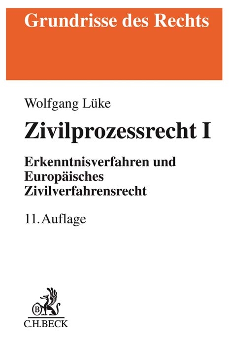 Zivilprozessrecht I - Peter Arens, Wolfgang Lüke