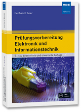 Prüfungsvorbereitung Elektronik und Informationstechnik - Ebner, Gerhard