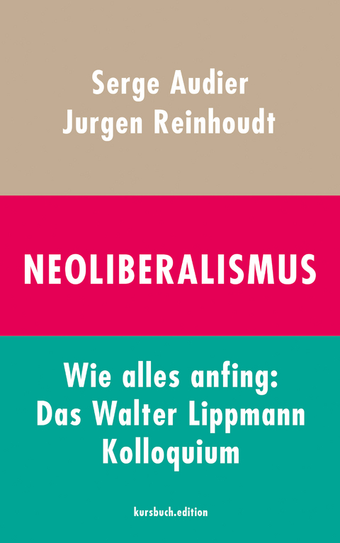 Neoliberalismus - Jurgen Reinhoudt, Serge Audier