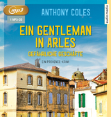 Ein Gentleman in Arles – Gefährliche Geschäfte - Anthony Coles, Alexander Duda