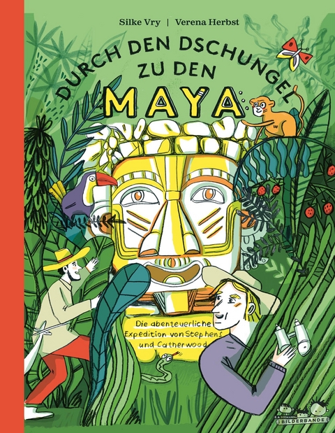 Durch den Dschungel zu den Maya - Silke Vry