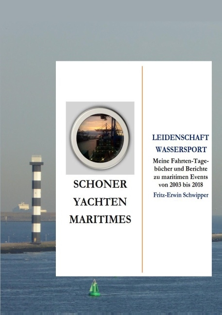 Schoner, Yachten, Maritimes - Fritz-Erwin Schwipper