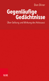 Gegenläufige Gedächtnisse / thakirat moutaddah - Dan Diner