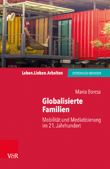 Globalisierte Familien - Maria Borcsa