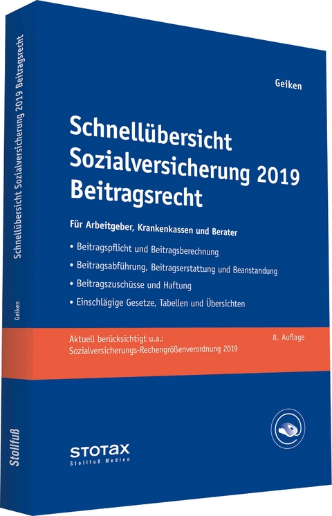 Schnellübersicht Sozialversicherung 2019 Beitragsrecht - Manfred Geiken