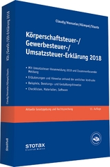 Körperschaftsteuer-, Gewerbesteuer-, Umsatzsteuer-Erklärung 2018 - Claudy, Björn; Henseler, Frank; Kümper, Andreas; Staats, Annette