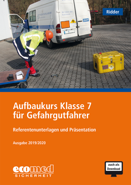 Aufbaukurs Klasse 7 für Gefahrgutfahrer - Klaus Ridder