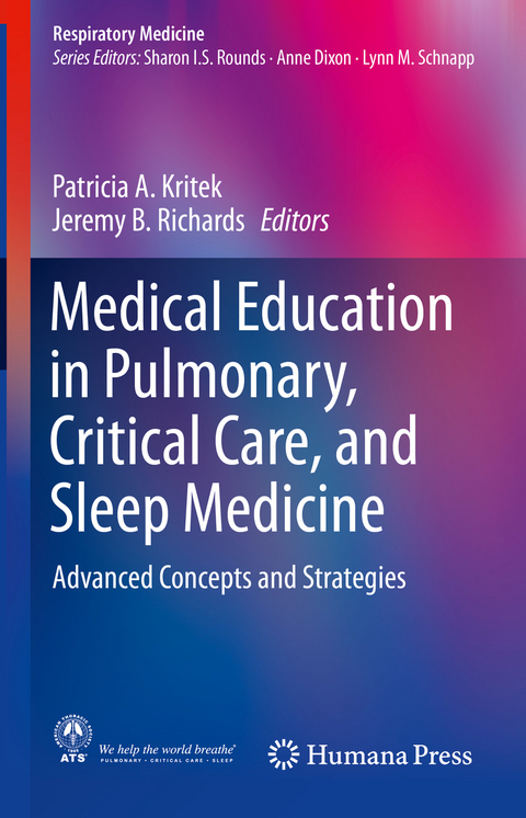 Medical Education in Pulmonary, Critical Care, and Sleep Medicine - 