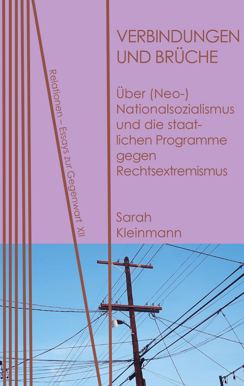 Verbindungen und Brüche - Sarah Kleinmann