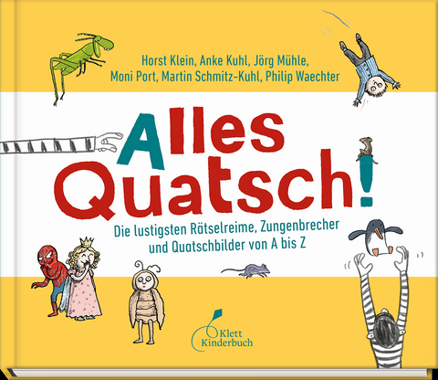 Alles Quatsch! - Moni Port, Horst Klein, Martin Schmitz-Kuhl