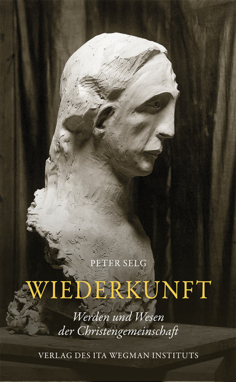 Wiederkunft - Peter Selg