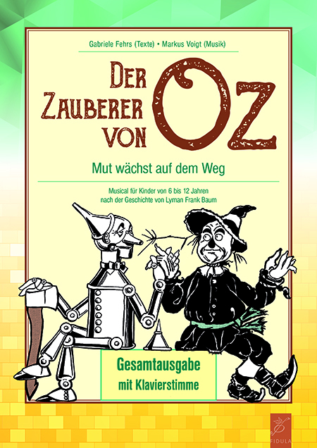 Der Zauberer von Oz - Gabriele Fehrs, Markus Voigt