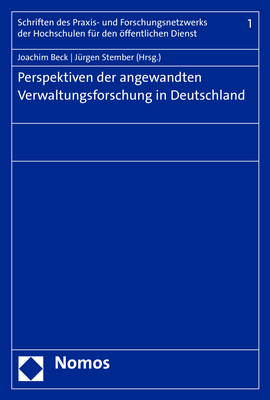 Perspektiven der angewandten Verwaltungsforschung in Deutschland - 