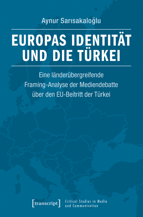 Europas Identität und die Türkei - Aynur Sarisakaloglu