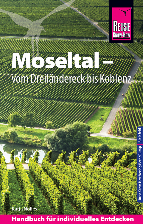 Reise Know-How Reiseführer Moseltal – vom Dreiländereck bis Koblenz - Katja Nolles