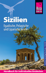 Reise Know-How Reiseführer Sizilien und Egadische, Pelagische & Liparische Inseln - Köthe, Friedrich; Schetar, Daniela